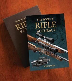 *Warehouse Cleanout Super Sale - Book Of Rifle Accuracy Hard Cover Autographed By Tony Boyer Limited Edition With Case - LIMITED SUPPLY REMAINS